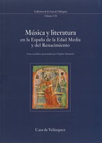 Collection de la Casa de Velázquez - Música y literatura en la España de la Edad Media y del Renacimiento