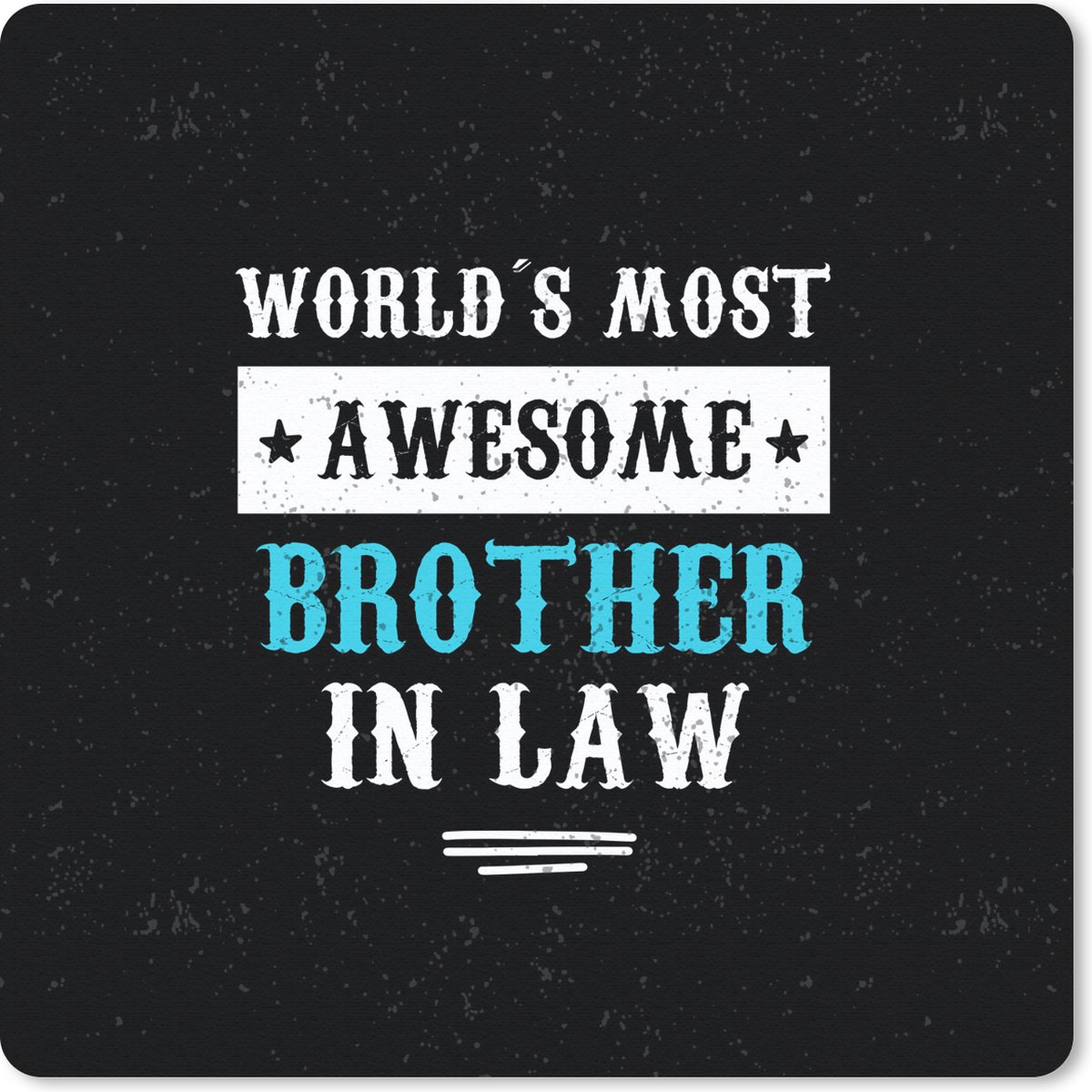 Muismat 30x30 cm - Mousepad Broer - Quotes - Blauw - Wit - Muismatten