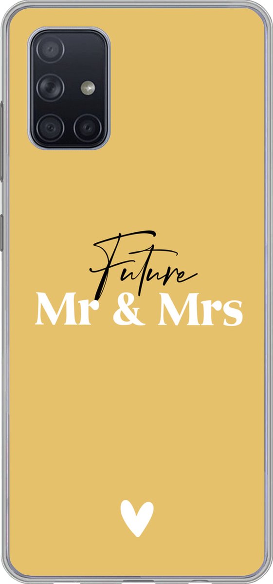 Telefoonhoesje Geschikt voor Samsung Galaxy A51 5G hoesje - 'Future Mr & Mrs' - Trouwen - Spreuken - Quotes - Siliconen Telefoonhoesje Telefoonhoesje