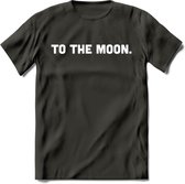 To The Moon - Crypto T-Shirt Kleding Cadeau | Dames / Heren / Unisex | Bitcoin / Ethereum shirt | Grappig Verjaardag kado | BTC Tshirt Met Print | - Donker Grijs - XL