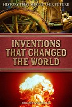 Inventions that Changed the World