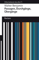 Reclams Universal-Bibliothek - Passagen, Durchgänge, Übergänge. Eine Auswahl