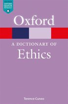 Oxford Quick Reference - A Dictionary of Ethics