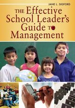 The Effective School Leader′s Guide to Management