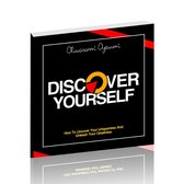 How To Uncover Your Uniqueness and Unleash Your Greatness - DISCOVER YOURSELF