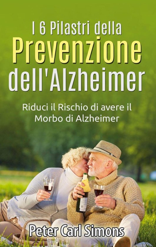 I 6 Pilastri della Prevenzione dell'Alzheimer - cover