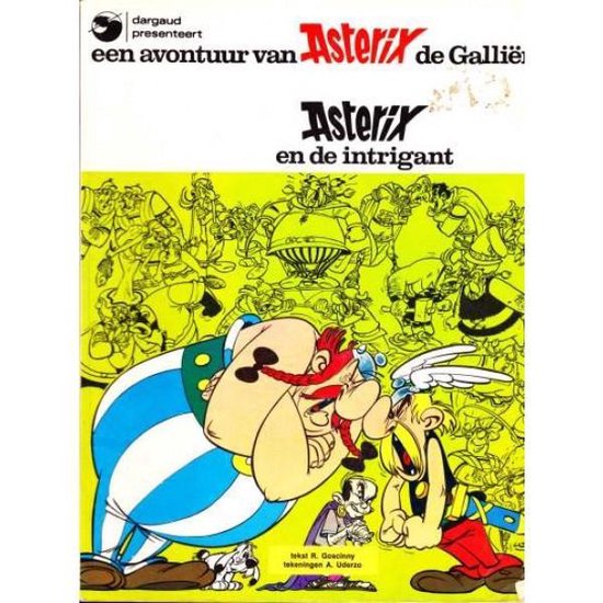 9789032004699 - Een avontuur van Asterix de Galliër - Asterix en de intrigant