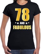 78 and fabulous verjaardag cadeau t-shirt / shirt - zwart - gouden en witte letters - voor dames - 78 jaar verjaardag kado shirt / outfit S