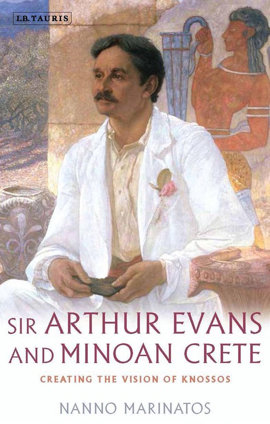Sir Arthur Evans and Minoan Crete - cover