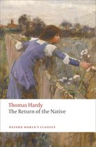 Oxford World's Classics - The Return of the Native