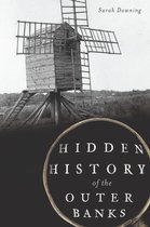 Hidden History - Hidden History of the Outer Banks