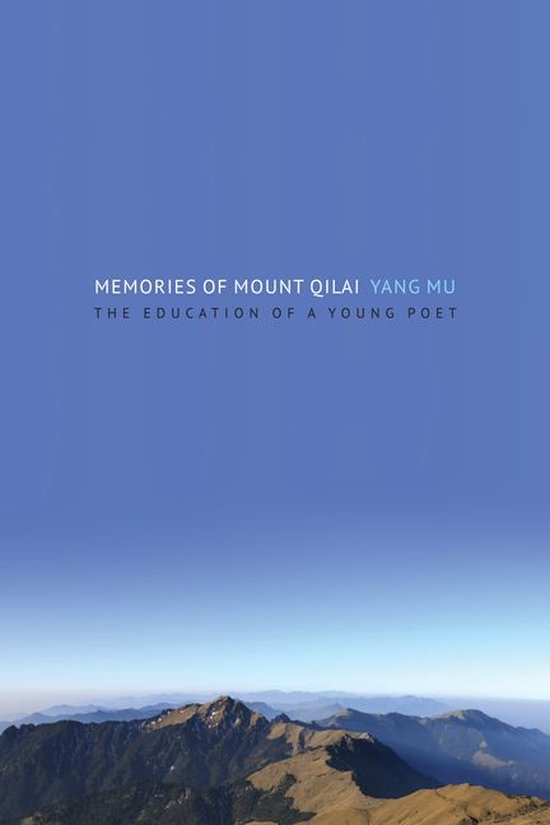 Modern Chinese Literature from Taiwan - Memories of Mount Qi ... - cover