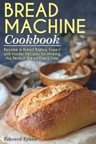 Bread Machine Cookbook