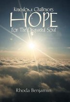 Kingdom Challenges Hope for the Disquieted Soul