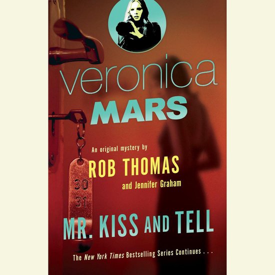 Veronica Mars (2): An Original Mystery by Rob Thomas - cover