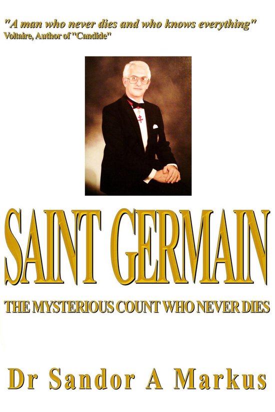 Saint Germain, the mysterious count who never dies - cover