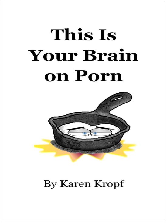 This Is Your Brain on Porn - cover