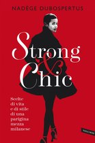 Strong & chic