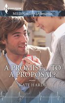 A Promise . . . to a Proposal?