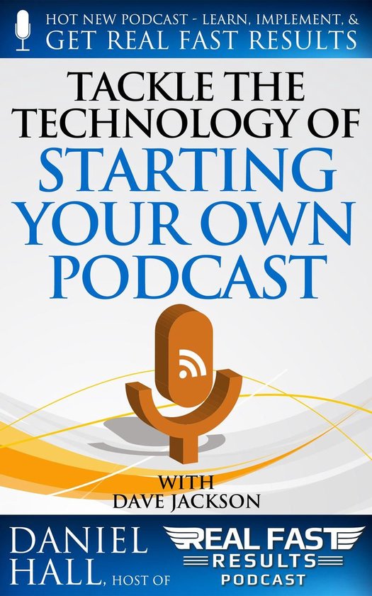 Real Fast Results 65 - Tackle the Technology of Starting You ... - cover