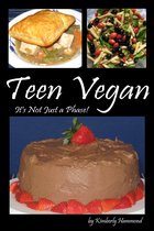 Teen Vegan: It's Not Just a Phase!