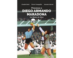 Processo a Diego Armando Maradona