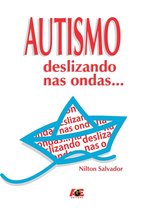 Autismo: deslizando nas ondas...