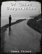 "Of Quiet Desperation"