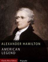 American Legends: The Life of Alexander Hamilton