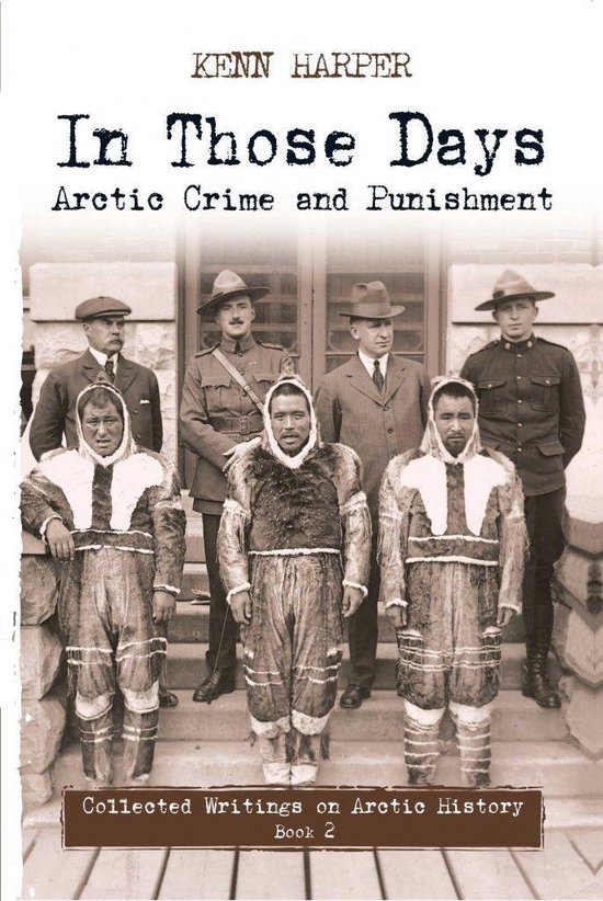 In Those Days: Collected Writings on Arctic History 2 - In T ... - cover