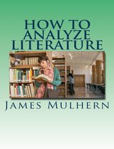 How to Analyze Literature