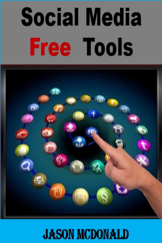 Social Media Free Tools: 2016 Edition - Social Media Marketi ... - cover
