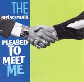 Pleased To Meet Me