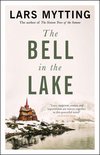 The Sister Bells Trilogy - The Bell in the Lake