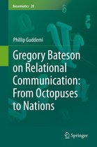 Biosemiotics 20 - Gregory Bateson on Relational Communication: From Octopuses to Nations