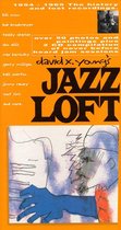 David X. Young's Jazz Loft: 1954-1965