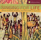 Various Artists - Singing For Life. Songs Of Hope, He (CD)