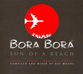 Bora Bora Ibiza 2006: Son of a Beach
