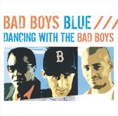 Dancing with the Bad Boys Blue