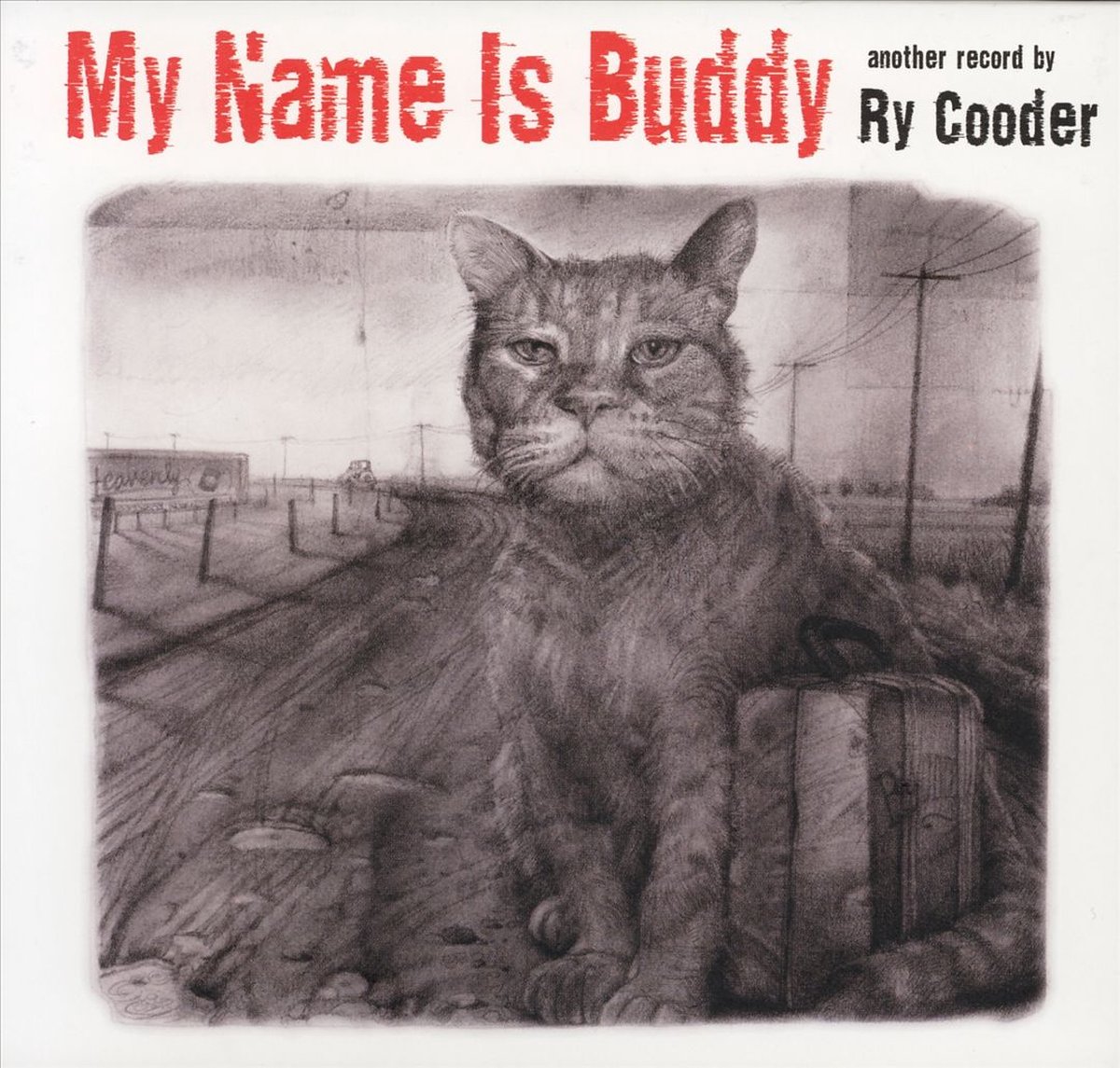 My Name Is Buddy - Ry Cooder