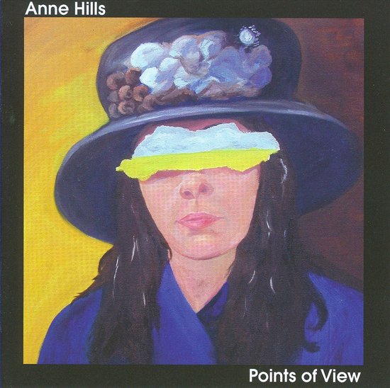 Points of View, Anne Hills CD (album) Muziek