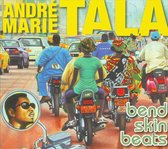 Andre Marie Tala - Bend Skin Beats (1972-1998) (CD)