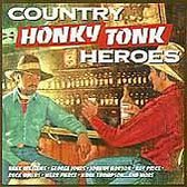 Country Honky Tonk Heroes