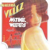 Martha Velez - Matinee Weepers (CD)