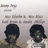 Ruth Brown & Sandra Phillips - Swamp Dogg Pres. Miss Rhythm & Miss (CD)