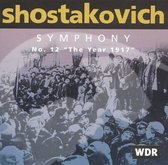 Shostakovich: Symphony No. 12 "The Year 1917"