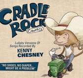 Lullaby Versions Of Songs Recorded By Kenny Chesney