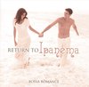 Return to Ipanema