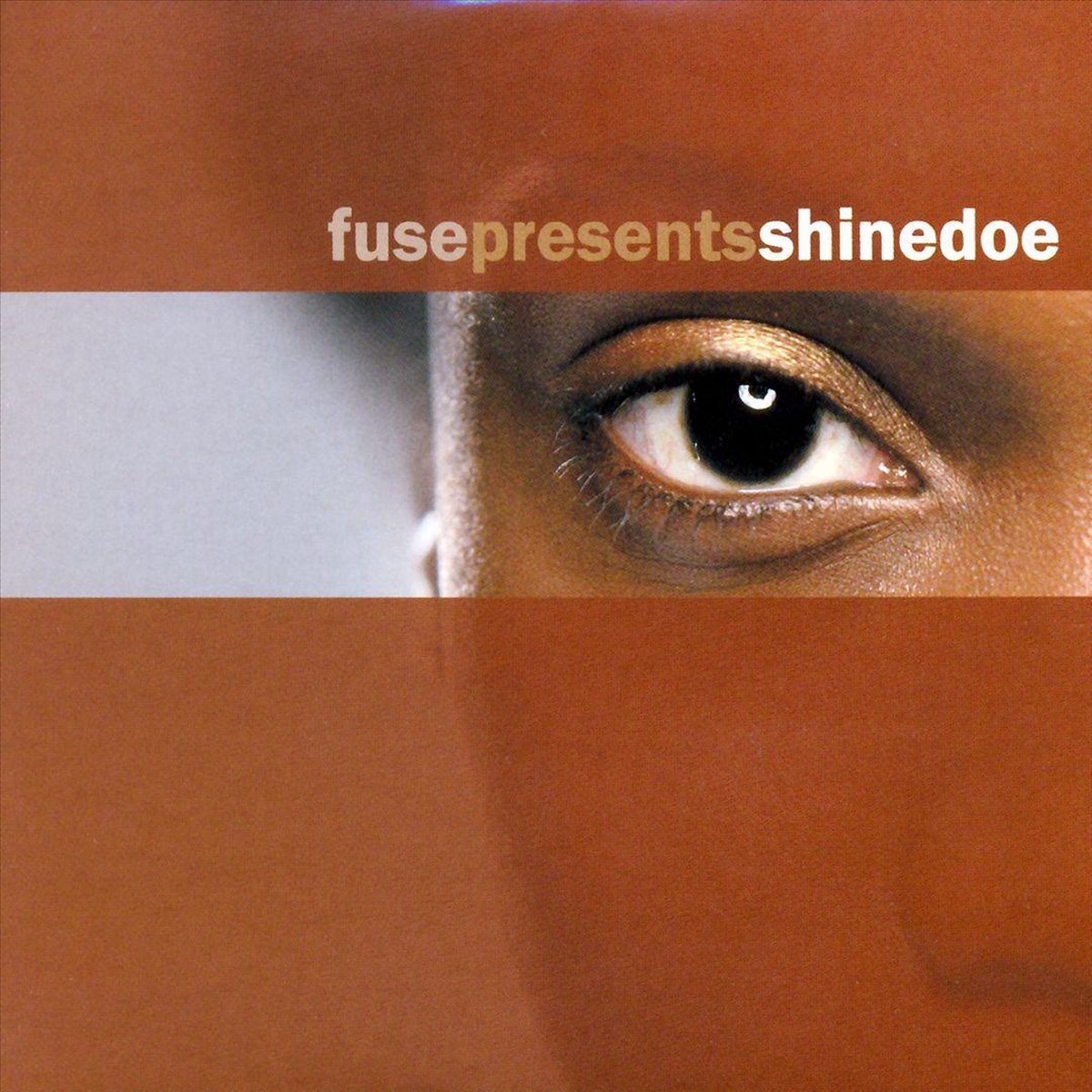 Various Artists - Fuse Presents Shinedoe (CD)
