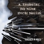 Various (Nine Inch Nails Tribute) - Covered In Nails (CD)